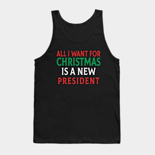 All I Want For Christmas Is A New President Flag Tank Top